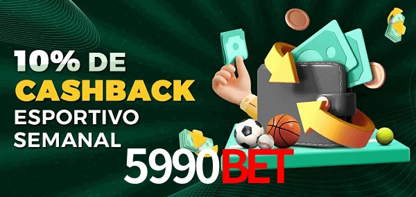 10% de bônus de cashback na 5990bet